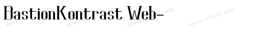 BastionKontrast Web字体转换